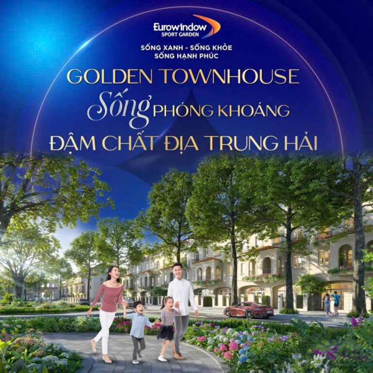🌿 GOLDEN TOWNHOUSE – SỐNG PHÓNG KHOÁNG ĐẬM CHẤT ĐỊA TRUNG HẢI 🌿